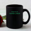 David Lynch Mug, Legend David Lynch Mug, Directed by David Lynch Mug