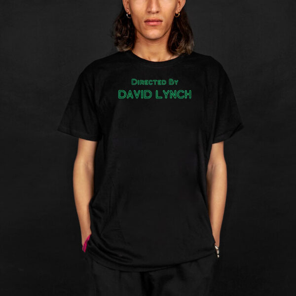 David Lynch Shirt, Legend David Lynch T-Shirt, Directed by David Lynch T-Shirt