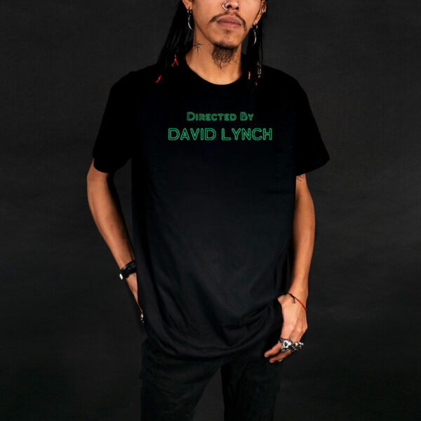 David Lynch Shirt, Legend David Lynch T-Shirt, Directed by David Lynch T-Shirt