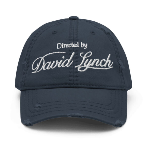 Directed by David Lynch Distressed Dad Hat