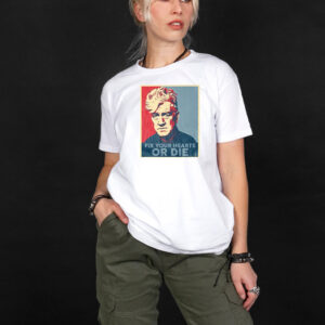 Fix Your Hearts Or Die Unisex T-Shirt, Rip David Lynch Shirt