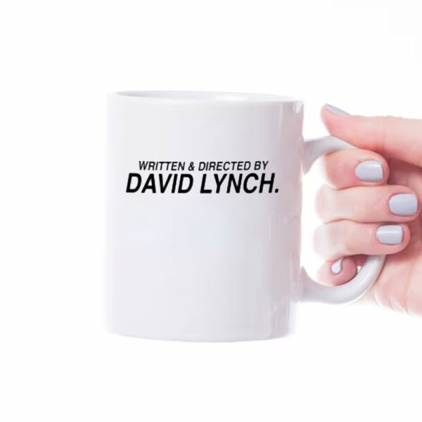 Written & directed by David Lynch print Mug