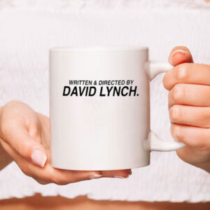 Written & directed by David Lynch print Mug