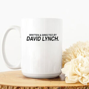 Written & directed by David Lynch print Mug