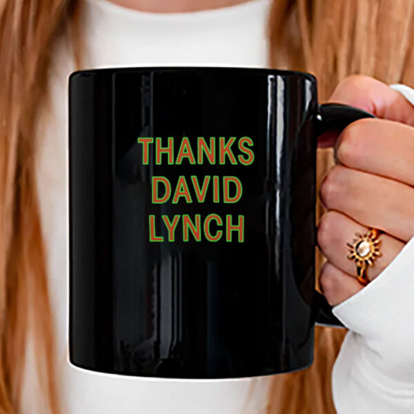 Thanks David Lynch Classic Mug