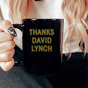 Thanks David Lynch Classic Mug