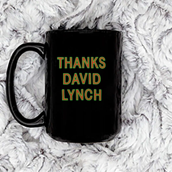 Thanks David Lynch Classic Mug