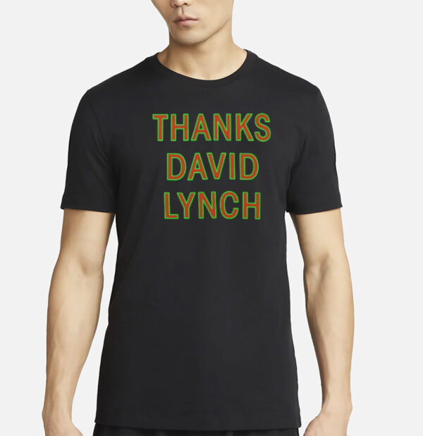 Thanks David Lynch Classic T-Shirt