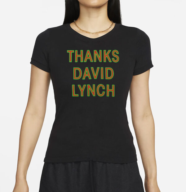Thanks David Lynch Classic T-Shirt